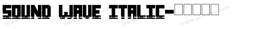 Sound Wave Italic字体转换